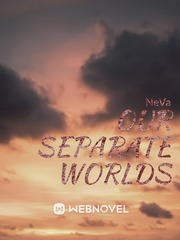 our separate worlds Book