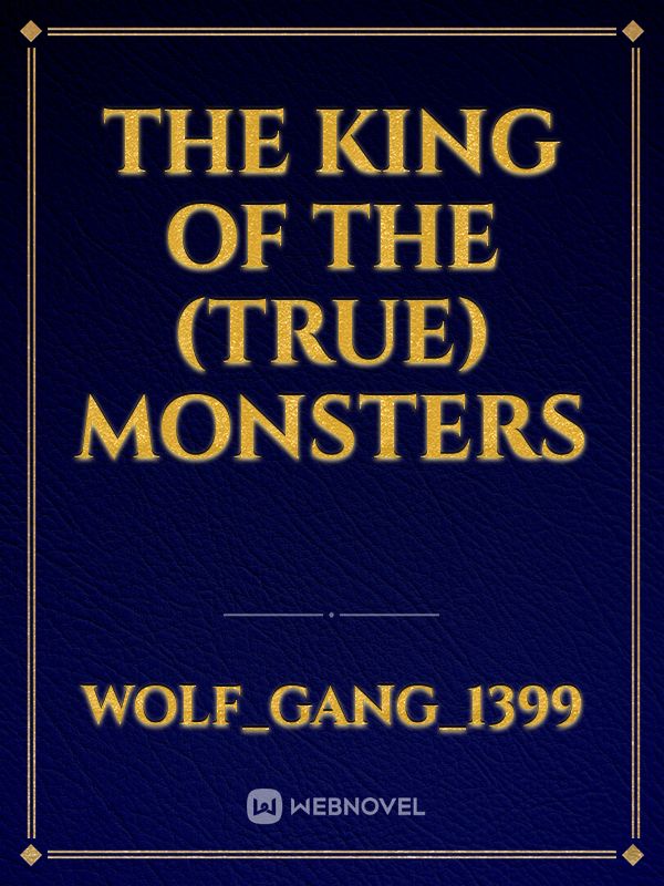 The King of the (True) Monsters Book