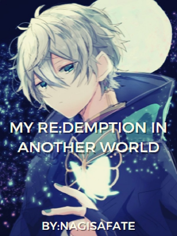 My Re:Demption In Another World Book