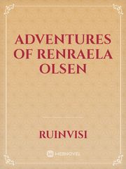 Adventures of Renraela Olsen Book