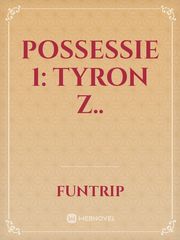POSSESSIE 1: Tyron Z.. Book