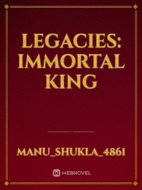 Legacies: Immortal king Book