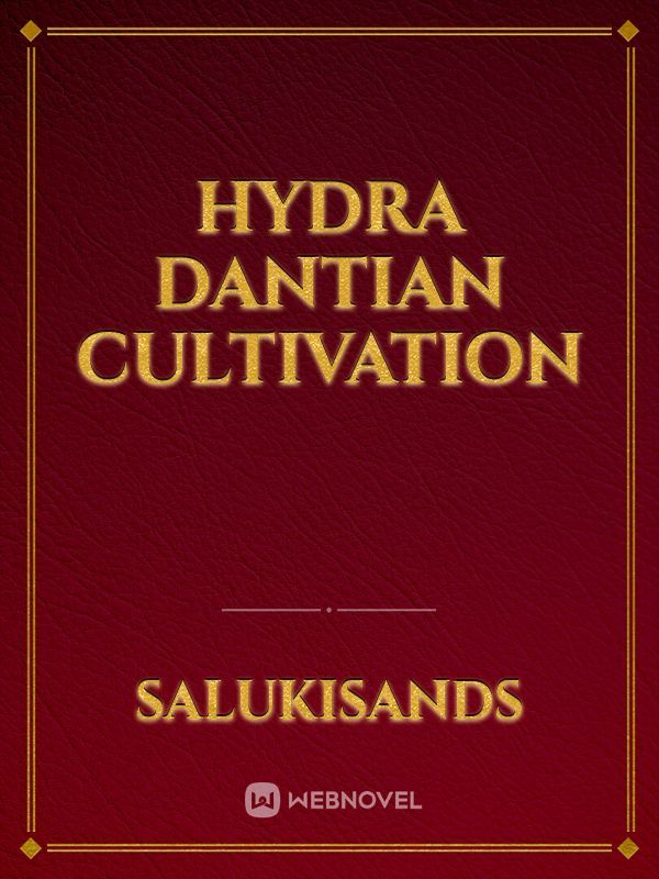 Hydra Dantian Cultivation