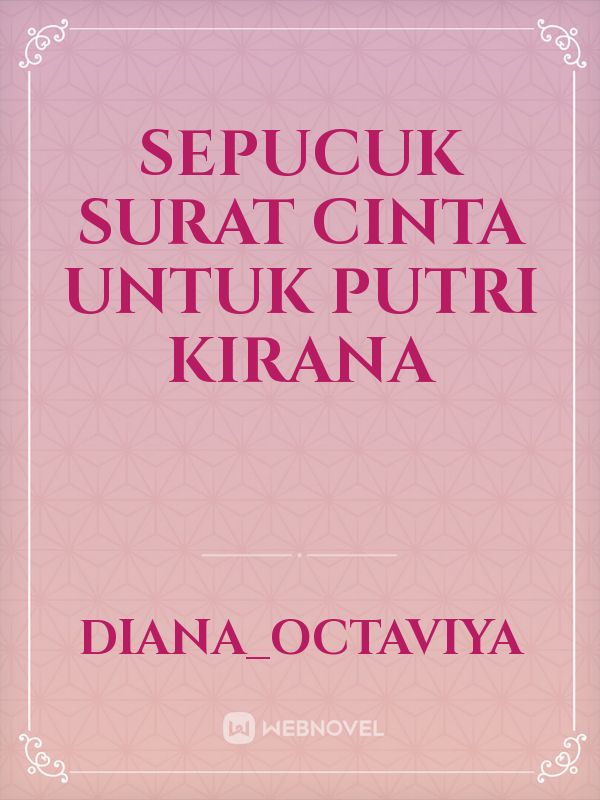Sepucuk Surat Cinta Untuk Putri Kirana Book