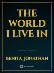 The World I Live In Book