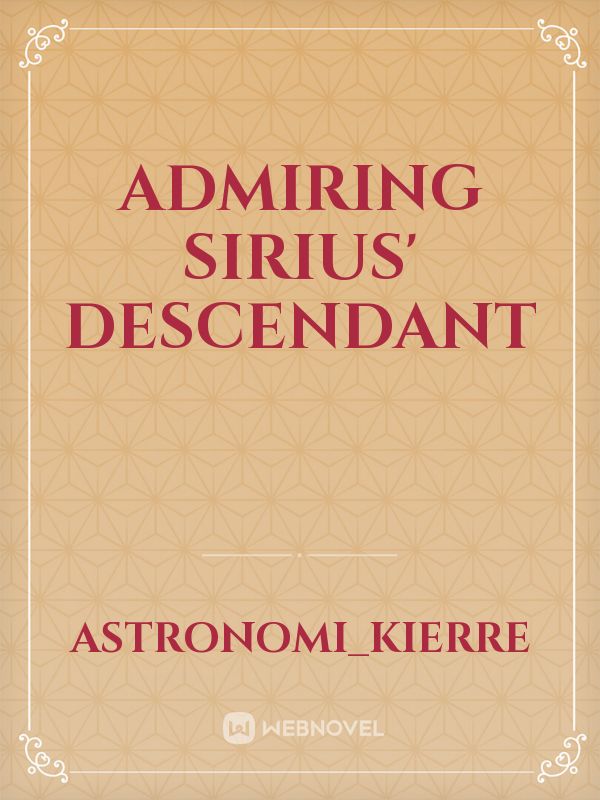 Admiring Sirius' Descendant Book