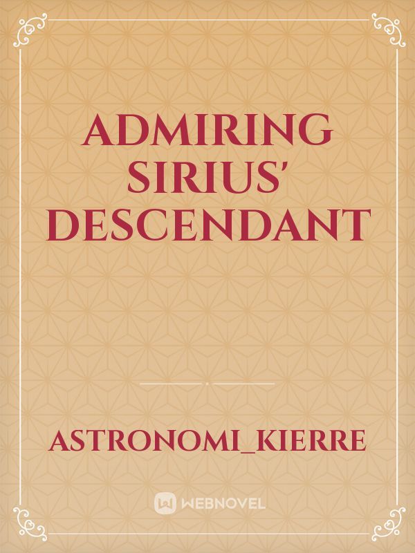 Admiring Sirius' Descendant