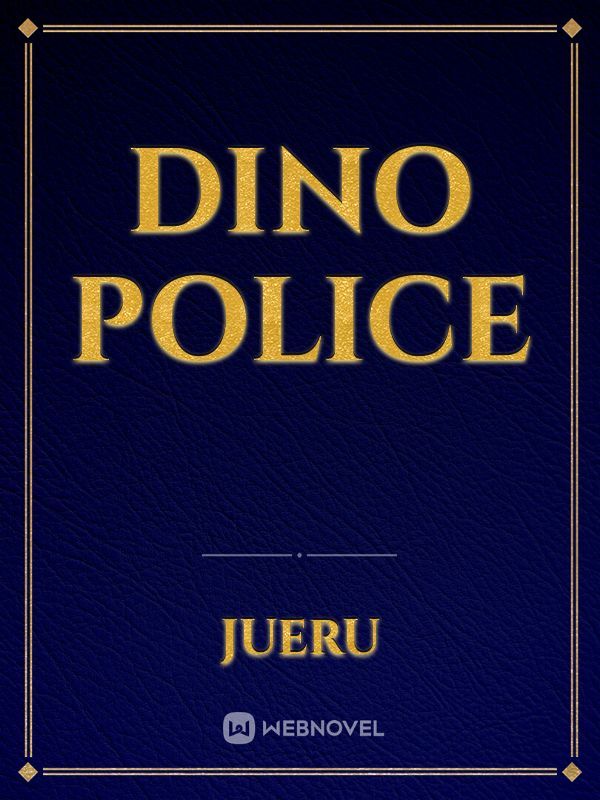 Dino Police