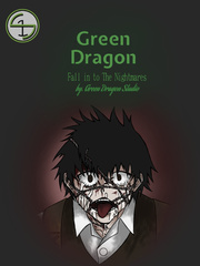 Green Dragon Fall Into The Nightmare. Book