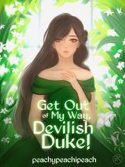 Get Out Of My Way, Devilish Duke! Book