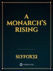 A Monarch’s Rising Book