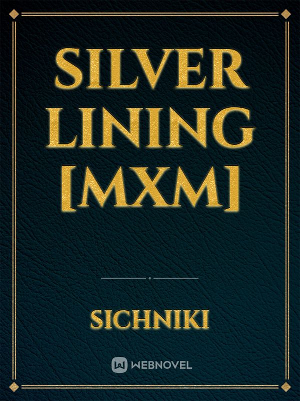 Silver Lining [MXM]