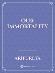 Our immortality Book