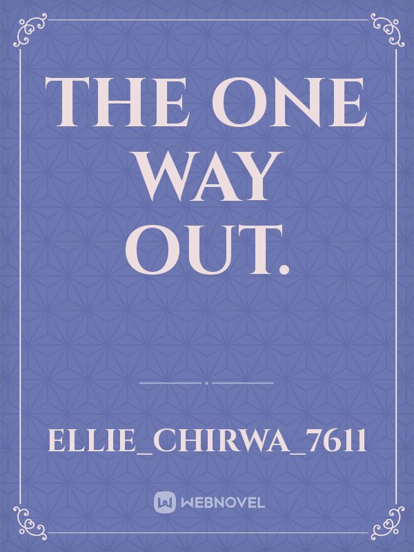 THE ONE WAY OUT. Book
