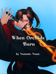 When Orchids Burn Book