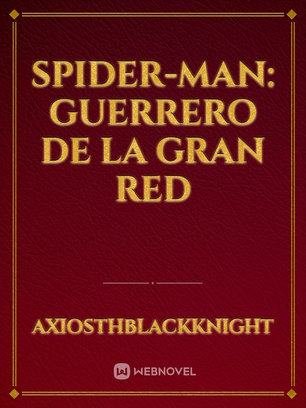 Spider-man: guerrero de la gran red Book