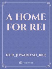 A HOME FOR REI Book