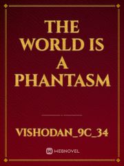 the world is a phantasm Book