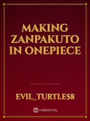 making zanpakuto in onepiece Book