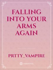 Falling into your arms again Book