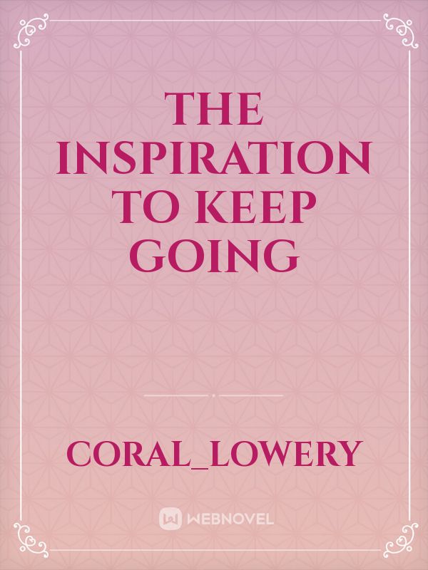 The inspiration to keep going Book
