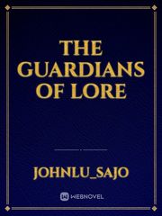 THE GUARDIANS OF LORE Book
