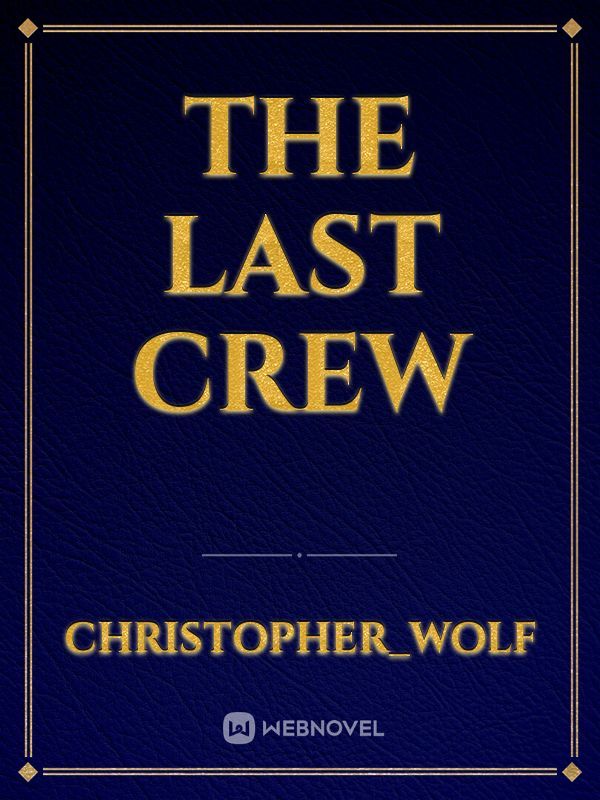 The Last Crew