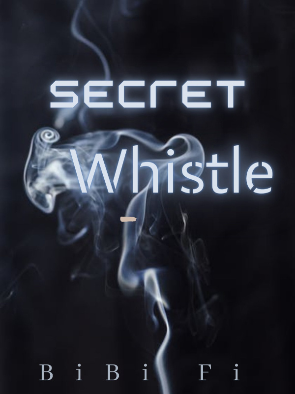 Secret Whistle