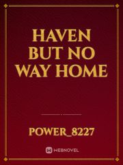 Haven but no way home Book