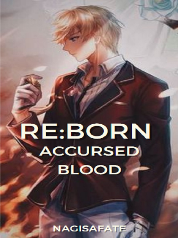 Re:Born - Accursed Blood