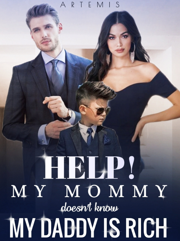 Help! My Mommy doesn't know my Daddy is Rich