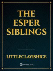 The Esper Siblings Book