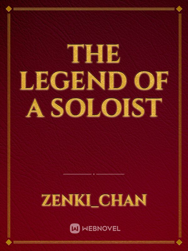 The Legend of A Soloist Book