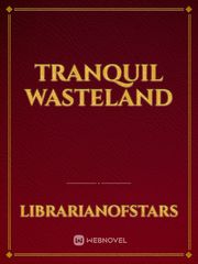 Tranquil wasteland Book