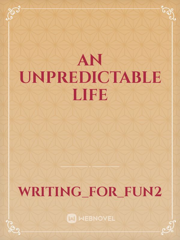 An unpredictable life Book