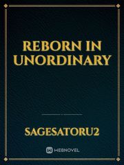 Reborn in unordinary Book