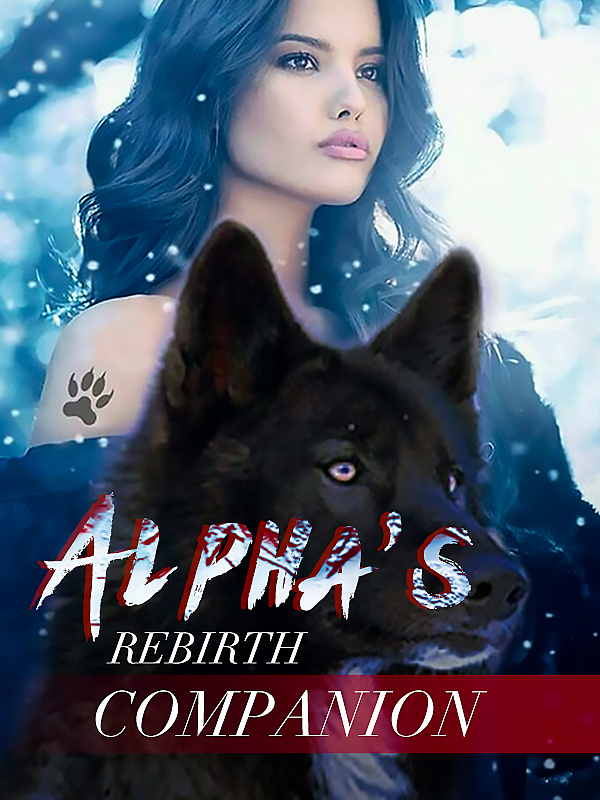 Alpha's Rebirth Companion