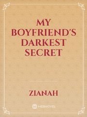 MY BOYFRIEND'S DARKEST SECRET Book