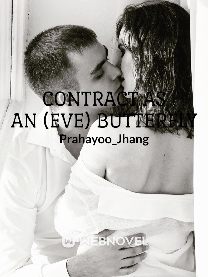 Contract As An (EVE) Butterfly (Versi Indonesia)