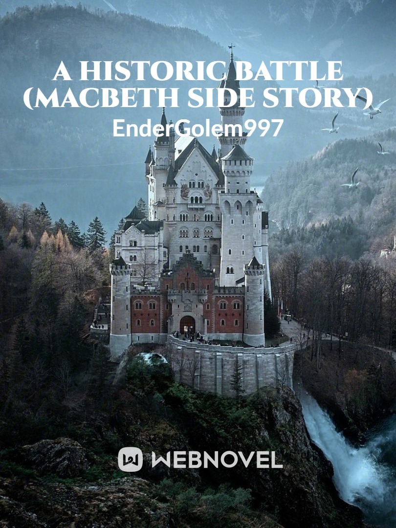 A Historic Battle (Macbeth Side Story)