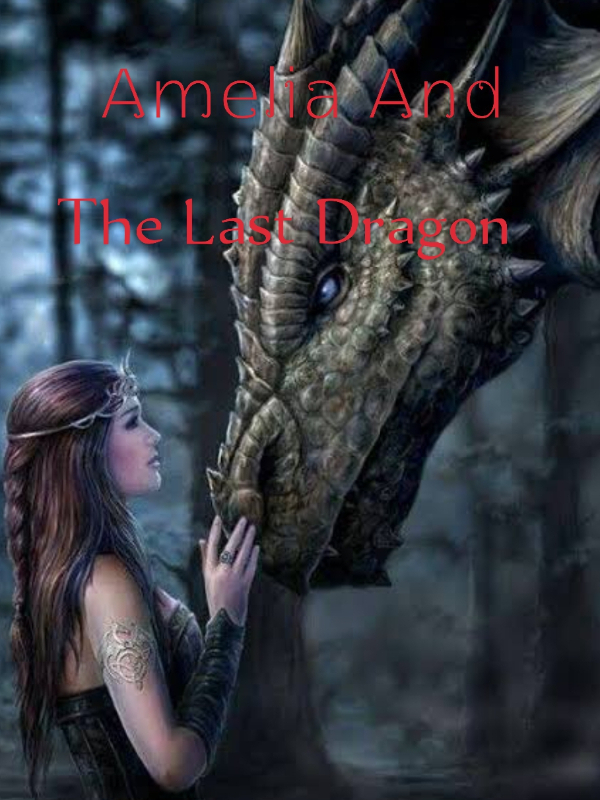 Amelia And The Last Dragon Book