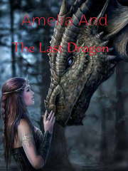 Amelia And The Last Dragon Book