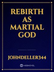 Rebirth as martial god Book