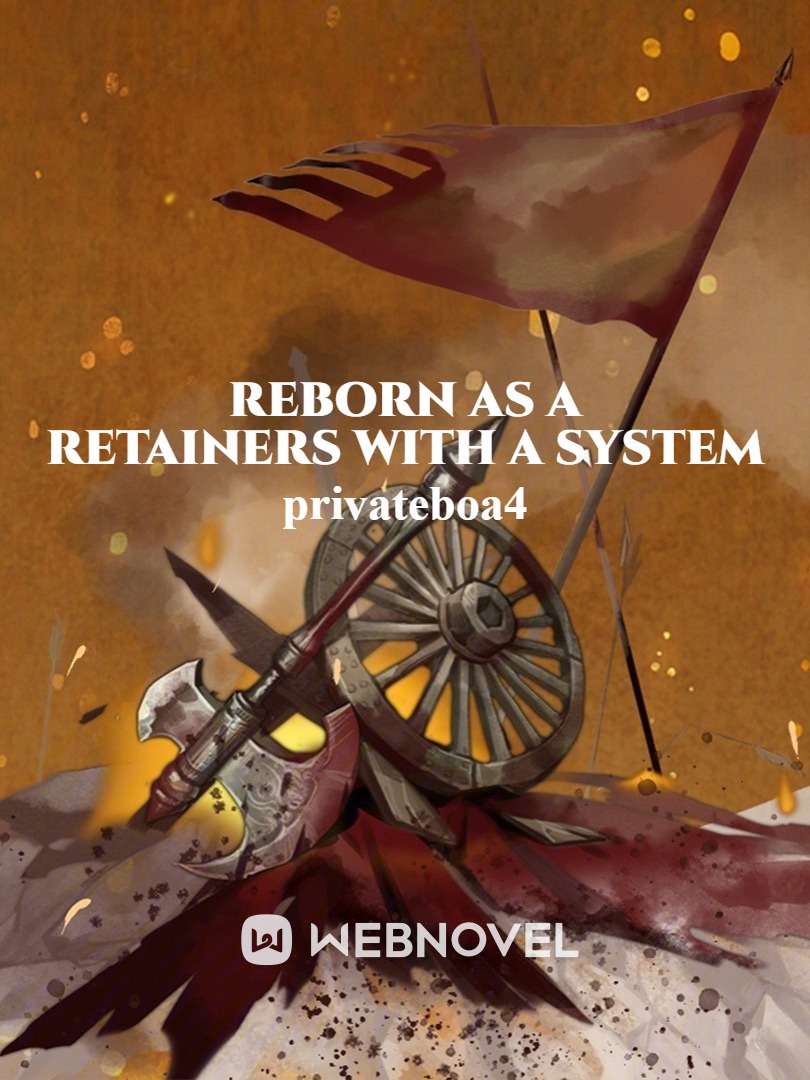 Reborn as a Retainers with a system Book