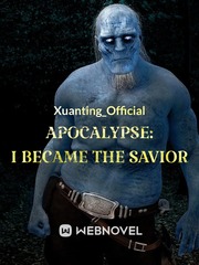 Apocalypse: I Became the Savior Book