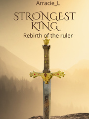 STRONGEST KING (Rebirth of the ruler) Book