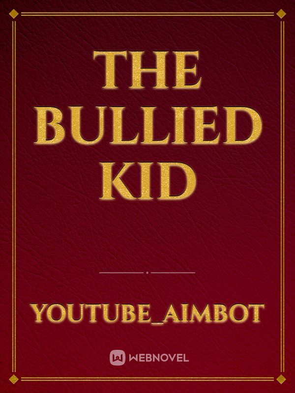 The Bullied Kid Book