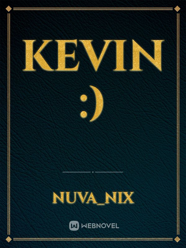 Kevin :) Book