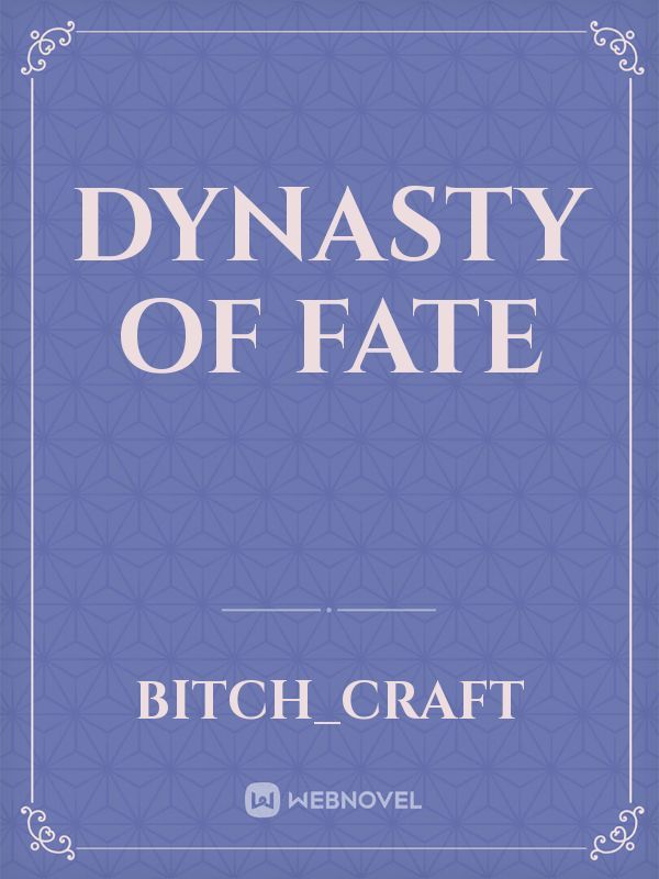 dynasty of fate Book
