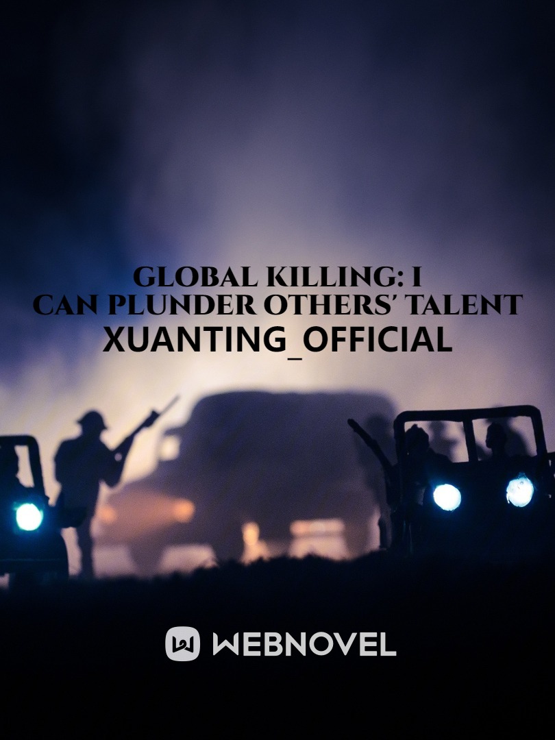 Global Killing: I Can Plunder Others' Talent Book